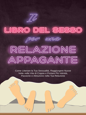 cover image of Il Libro del Sesso per una Relazione Appagante